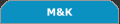 M&K